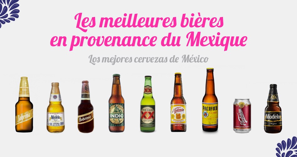 Découvrez notre gamme de bières mexicaines